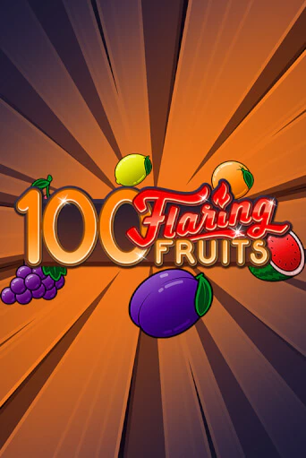 100 Flaring Fruits демо игра | Гранд Казино играть без регистрации 