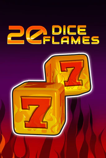 20 Dice Flames   демо игра | Гранд Казино играть без регистрации 