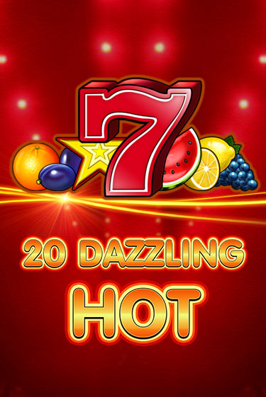 20 Dazzling Hot демо игра | Гранд Казино играть без регистрации 