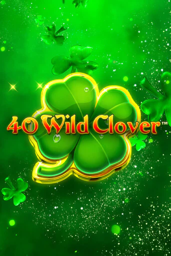 40 Wild Clover демо игра | Гранд Казино играть без регистрации 
