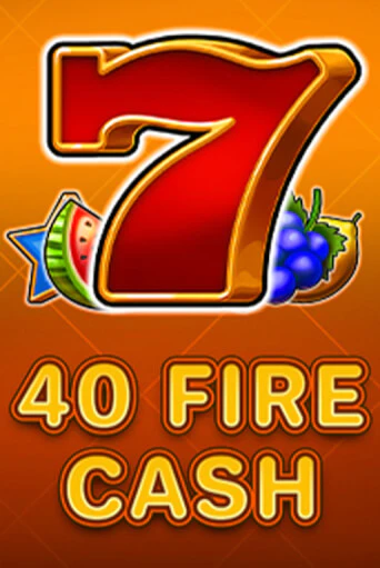 40 Fire Cash демо игра | Гранд Казино играть без регистрации 