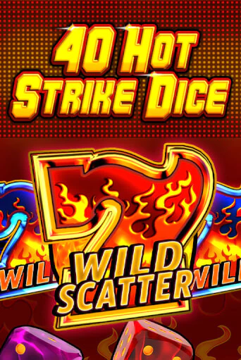 40 Hot Strike Dice демо игра | Гранд Казино играть без регистрации 