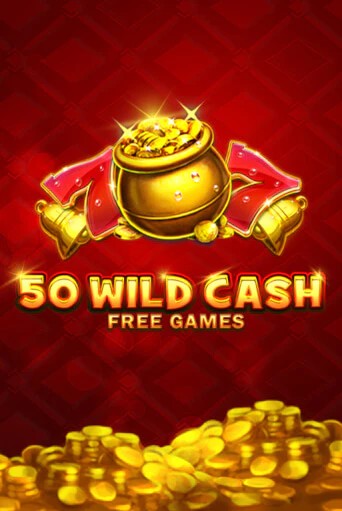 50 Wild Cash демо игра | Гранд Казино играть без регистрации 