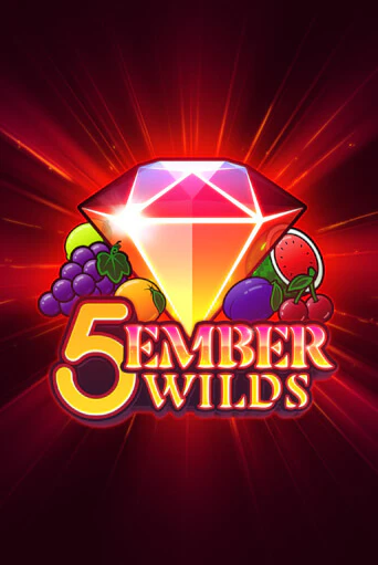 5 Ember Wilds демо игра | Гранд Казино играть без регистрации 