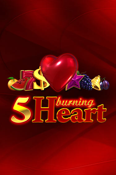 5 Burning Heart демо игра | Гранд Казино играть без регистрации 