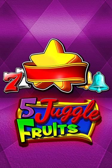 5 Juggle Fruits демо игра | Гранд Казино играть без регистрации 