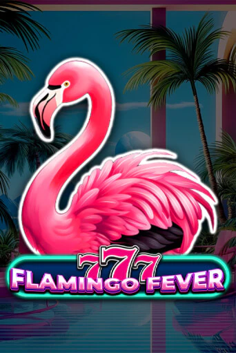 777 - Flamingo Fever демо игра | Гранд Казино играть без регистрации 