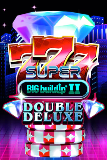 777 Super BIG BuildUp II Double Deluxe демо игра | Гранд Казино играть без регистрации 
