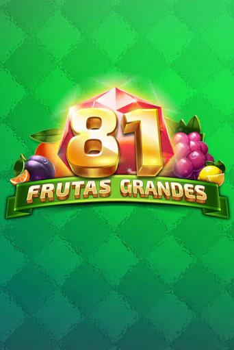 81 Frutas Grandes демо игра | Гранд Казино играть без регистрации 