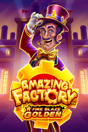 Fire Blaze Golden: Amazing Factory демо игра | Гранд Казино играть без регистрации 