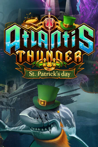 Atlantis Thunder St Patrick's Edition демо игра | Гранд Казино играть без регистрации 