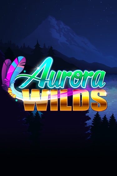 Aurora Wilds демо игра | Гранд Казино играть без регистрации 