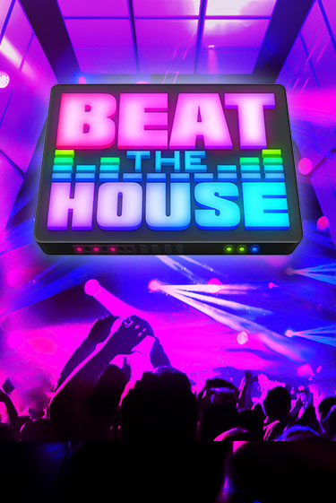 Beat The House демо игра | Гранд Казино играть без регистрации 