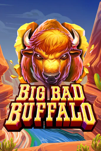 Big Bad Buffalo демо игра | Гранд Казино играть без регистрации 