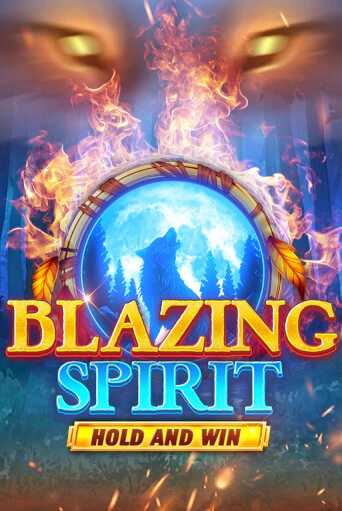 Blazing Spirit Hold and Win демо игра | Гранд Казино играть без регистрации 