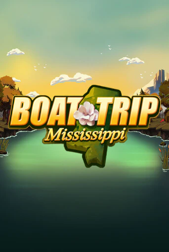 Boat Trip Mississippi демо игра | Гранд Казино играть без регистрации 