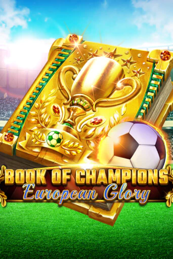 Book Of Champions - European Glory демо игра | Гранд Казино играть без регистрации 