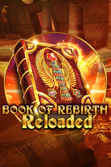 Book Of Rebirth Reloaded демо игра | Гранд Казино играть без регистрации 