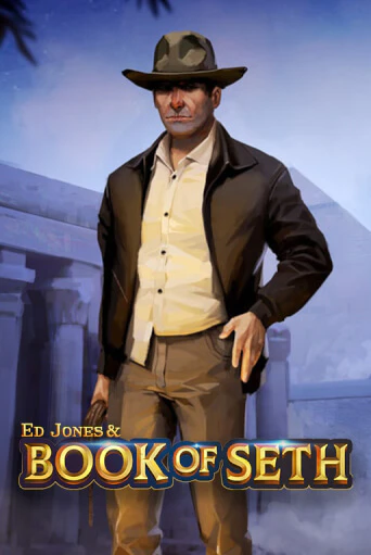 Ed Jones and Book of Seth демо игра | Гранд Казино играть без регистрации 