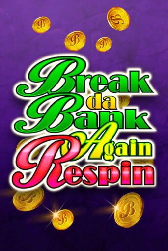 Break Da Bank Again Respin демо игра | Гранд Казино играть без регистрации 