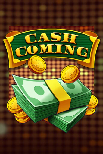 Cash Coming демо игра | Гранд Казино играть без регистрации 