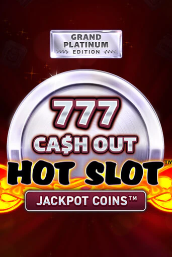 Hot Slot: 777 Cash Out Grand Platinum Edition демо игра | Гранд Казино играть без регистрации 