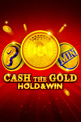 Cash The Gold Hold And Win демо игра | Гранд Казино играть без регистрации 