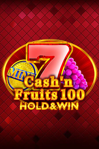 Cash'n Fruits 100 Hold And Win демо игра | Гранд Казино играть без регистрации 