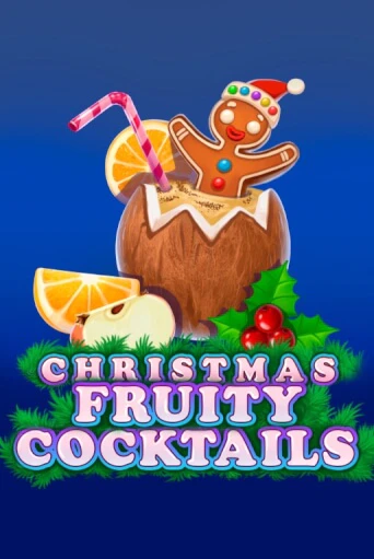 Christmas Fruity Cocktails демо игра | Гранд Казино играть без регистрации 