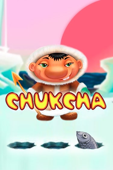 Chukcha демо игра | Гранд Казино играть без регистрации 