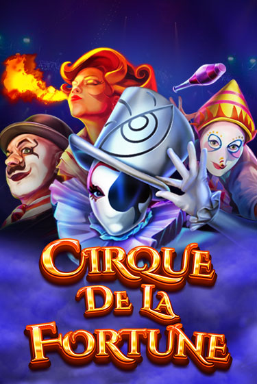 Cirque De La Fortune демо игра | Гранд Казино играть без регистрации 