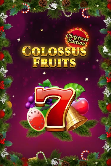 Colossus Fruits - Christmas Edition демо игра | Гранд Казино играть без регистрации 
