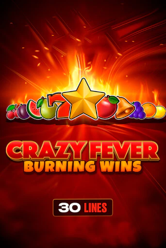Crazy Fever: Burning Wins демо игра | Гранд Казино играть без регистрации 