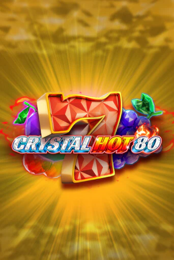 Crystal Hot 80 демо игра | Гранд Казино играть без регистрации 