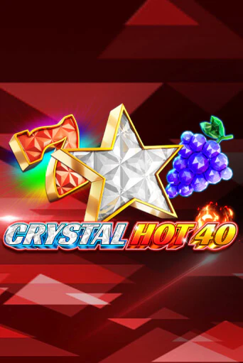 Crystal Hot 40 демо игра | Гранд Казино играть без регистрации 