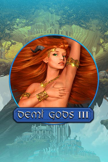 Demi Gods 3 демо игра | Гранд Казино играть без регистрации 