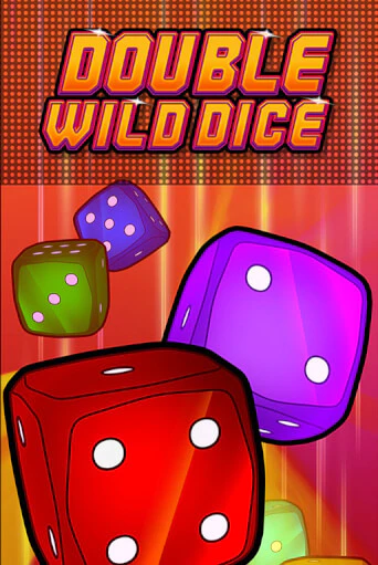 Double Wild Dice демо игра | Гранд Казино играть без регистрации 