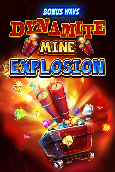Dynamite Mine Explosion демо игра | Гранд Казино играть без регистрации 