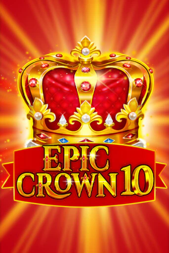 Epic Crown 10 демо игра | Гранд Казино играть без регистрации 
