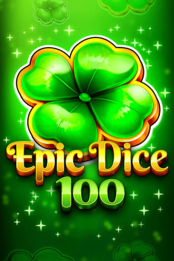 Epic Dice 100 демо игра | Гранд Казино играть без регистрации 