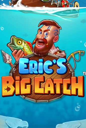 Eric’s Big Catch™ демо игра | Гранд Казино играть без регистрации 