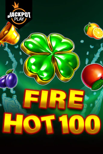 Fire Hot 100 Jackpot Play демо игра | Гранд Казино играть без регистрации 
