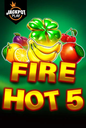 Fire Hot 5 Jackpot Play демо игра | Гранд Казино играть без регистрации 