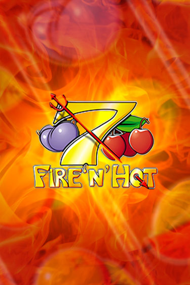Fire 'n' Hot демо игра | Гранд Казино играть без регистрации 