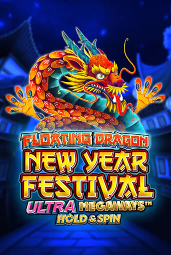 Floating Dragon New Year Festival Ultra Megaways Hold & Spin демо игра | Гранд Казино играть без регистрации 
