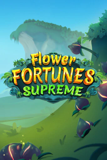 Flower Fortunes Supreme демо игра | Гранд Казино играть без регистрации 