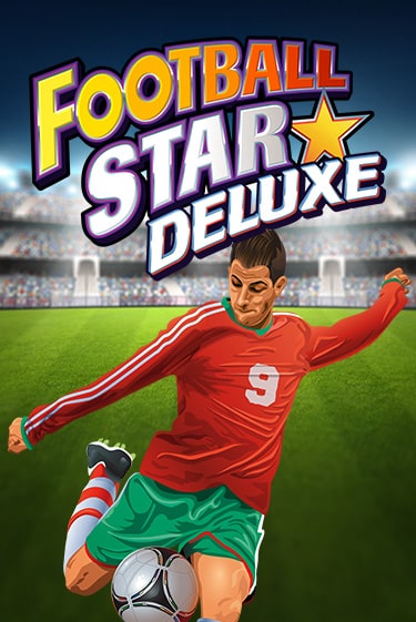 Football Star Deluxe демо игра | Гранд Казино играть без регистрации 