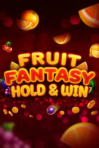 Fruit Fantasy Hold&Win демо игра | Гранд Казино играть без регистрации 