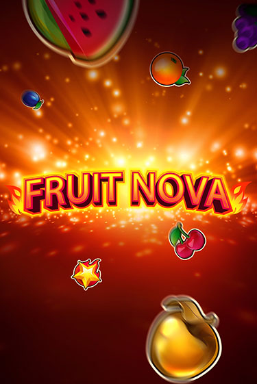 Fruit Nova демо игра | Гранд Казино играть без регистрации 