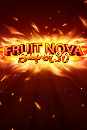 Fruit Super Nova 30 демо игра | Гранд Казино играть без регистрации 